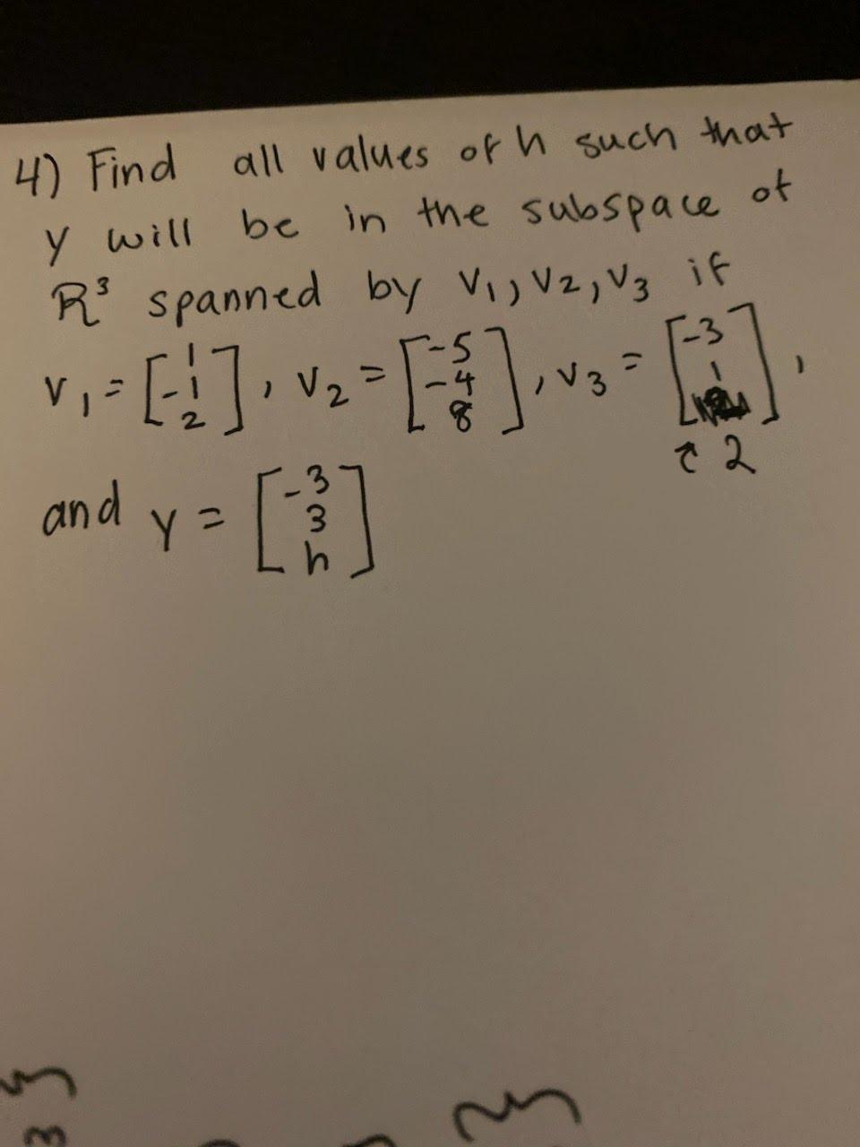 Solved 4 Find All Values Of H Such That Y Will Be In The Chegg Com