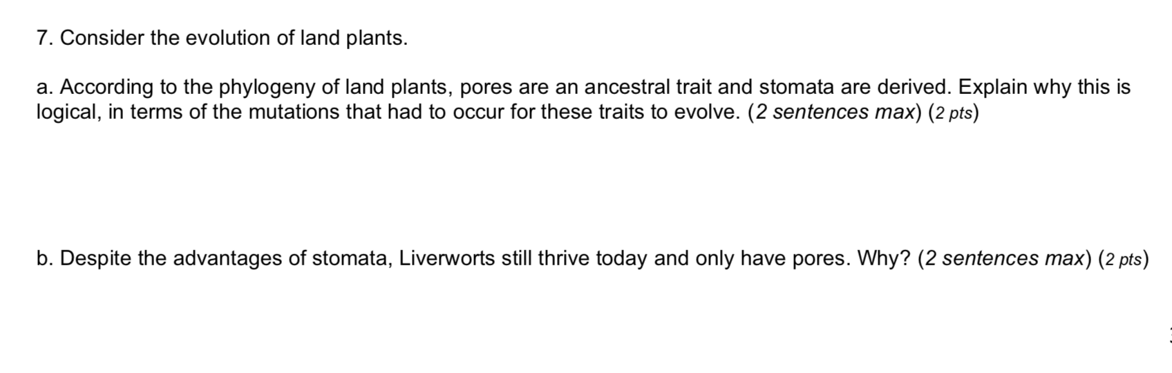Solved 7. Consider the evolution of land plants. a. | Chegg.com
