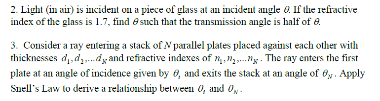 Solved 2. Light (in air) is incident on a piece of glass at | Chegg.com