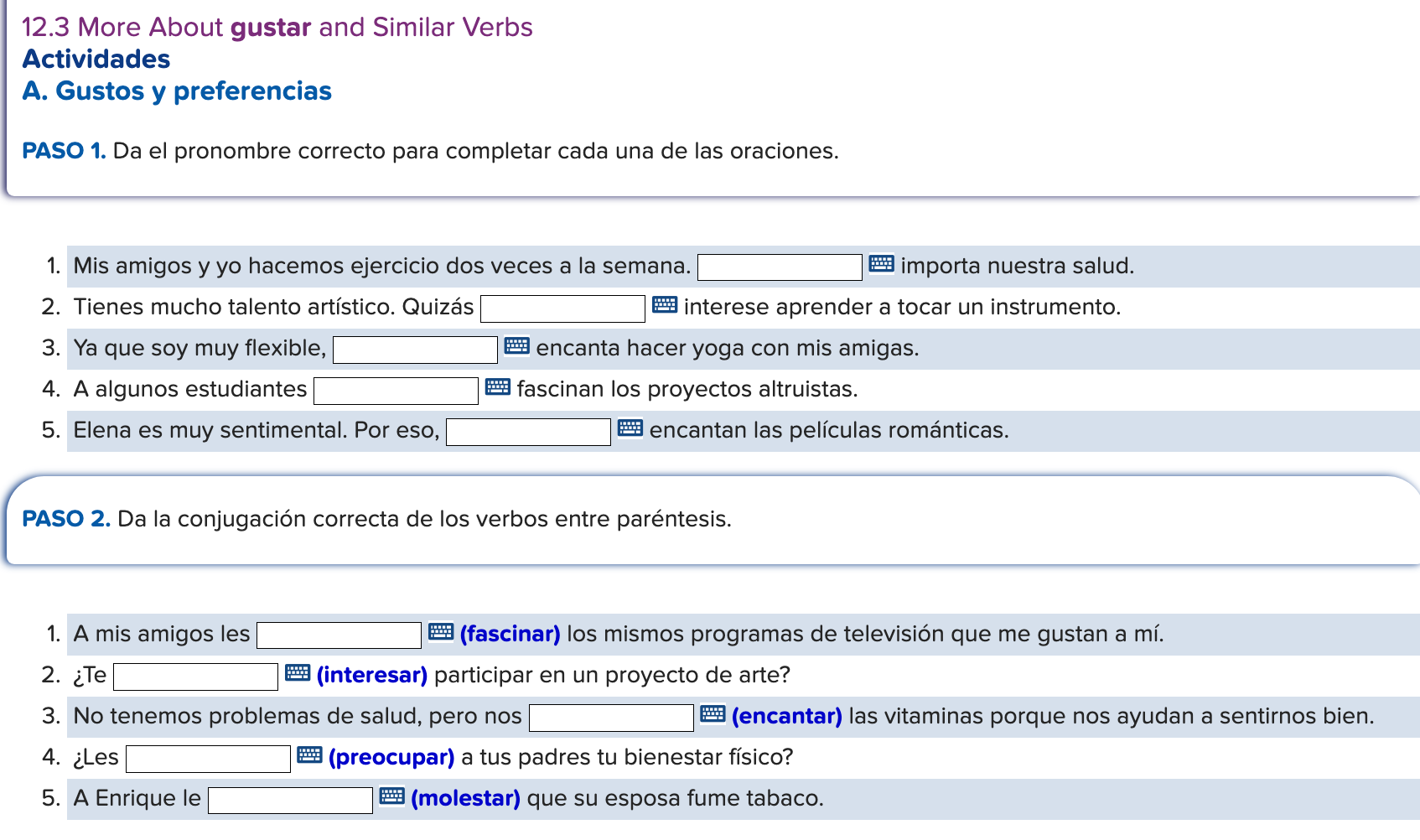 12.3 More About Gustar And Similar Verbs Actividades | Chegg.com