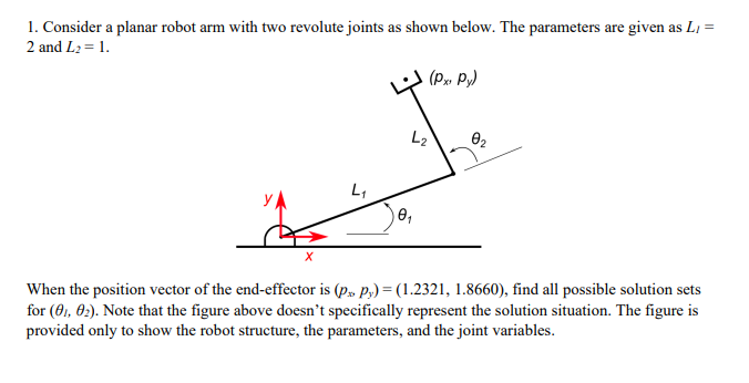 Solved 1. Consider a planar robot arm with two revolute | Chegg.com