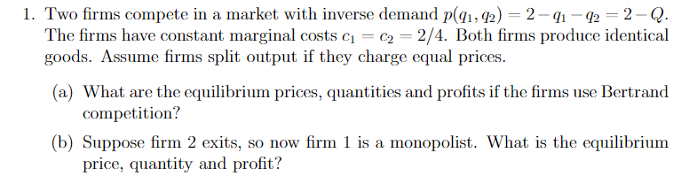 Solved Two Firms Compete In A Market With Inverse Demand | Chegg.com