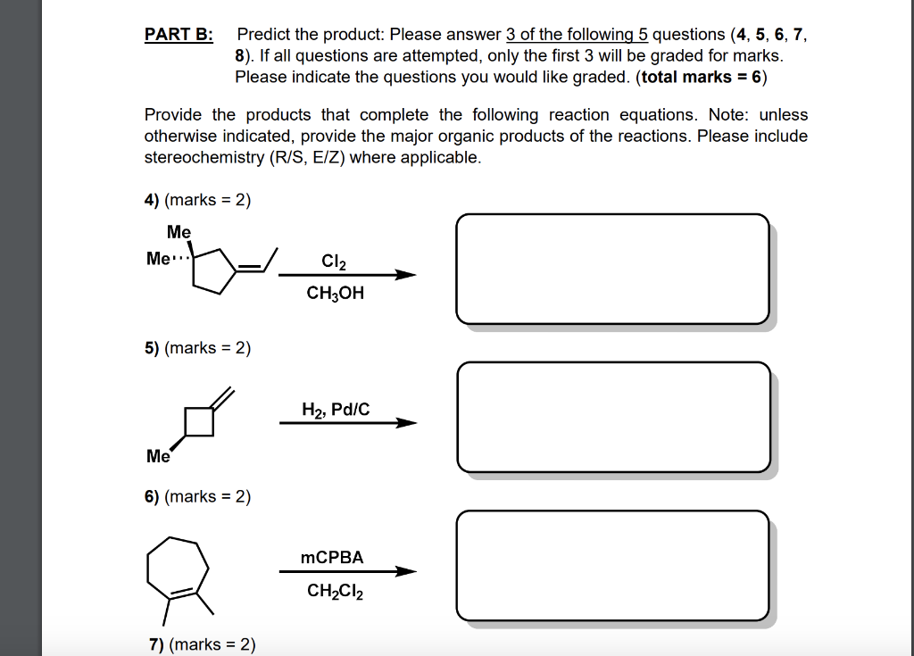 Solved PART B: Predict The Product: Please Answer 3 Of The | Chegg.com