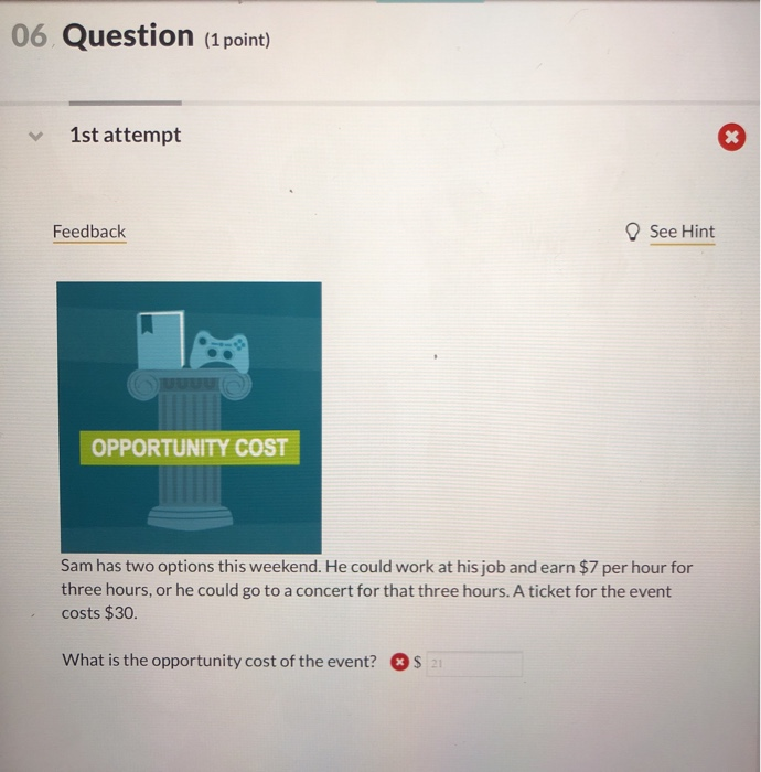 Solved 06 Question (1 point) 1st attempt See Hint Feedback | Chegg.com