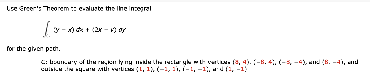 solved-use-green-s-theorem-to-evaluate-the-line-integral-y-chegg