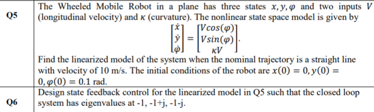 Solved Q5 The Wheeled Mobile Robot in a plane has three | Chegg.com