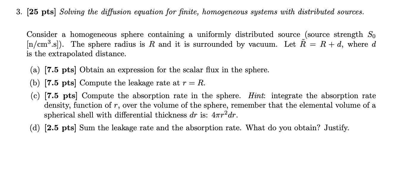 Solved [25 pts] Solving the diffusion equation for finite, | Chegg.com