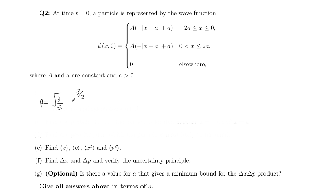 Solved Q2: At time t = 0, a particle is represented by the | Chegg.com