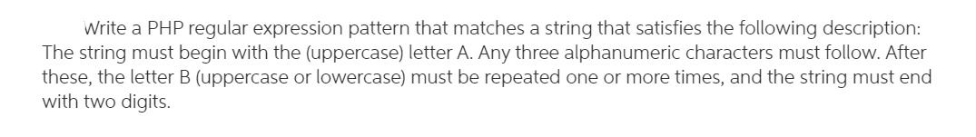 Write a PHP regular expression pattern that matches a | Chegg.com