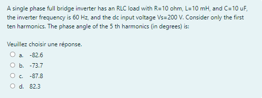Solved A single phase full bridge inverter has an RLC ﻿load | Chegg.com