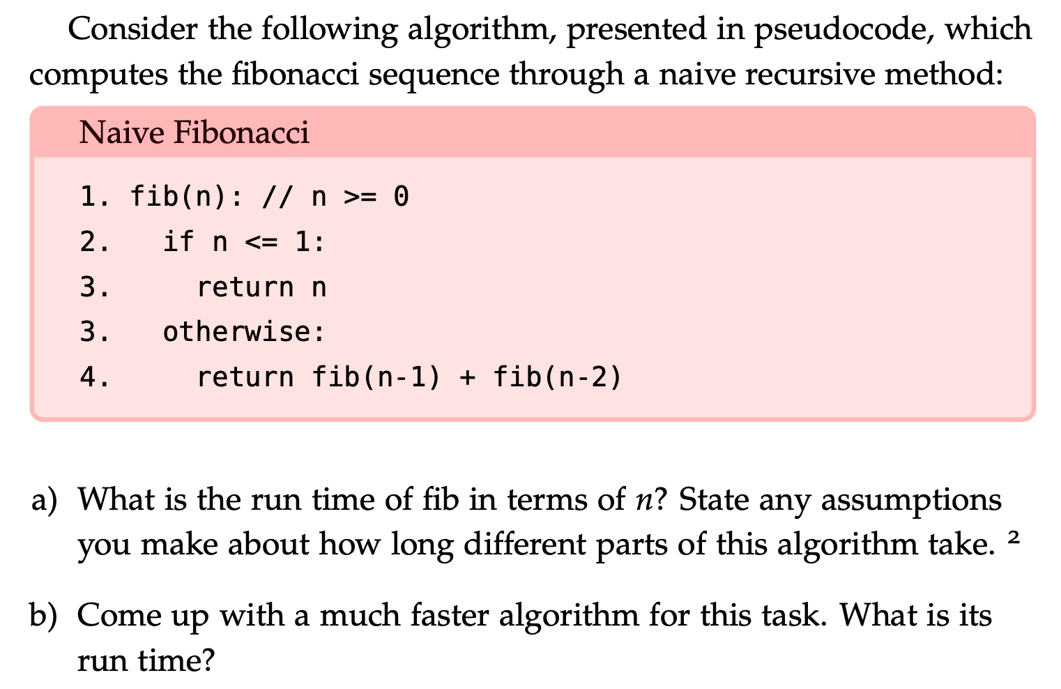 Solved Consider The Following Algorithm, Presented In | Chegg.com