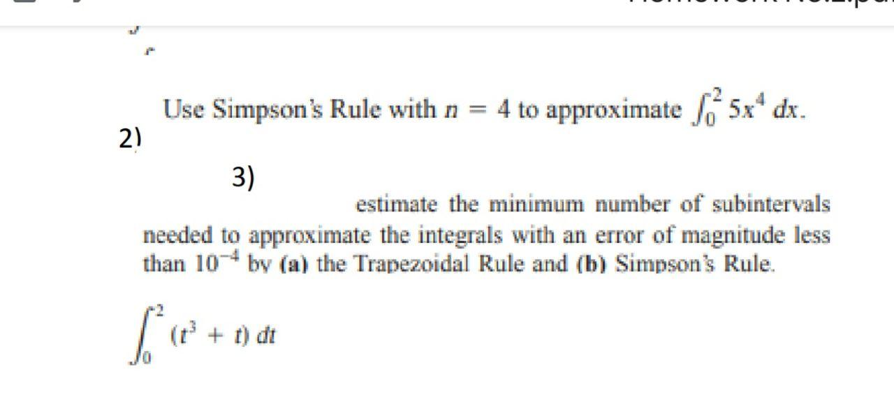 Solved Use Simpson's Rule with n = 4 to approximate S 5x* | Chegg.com