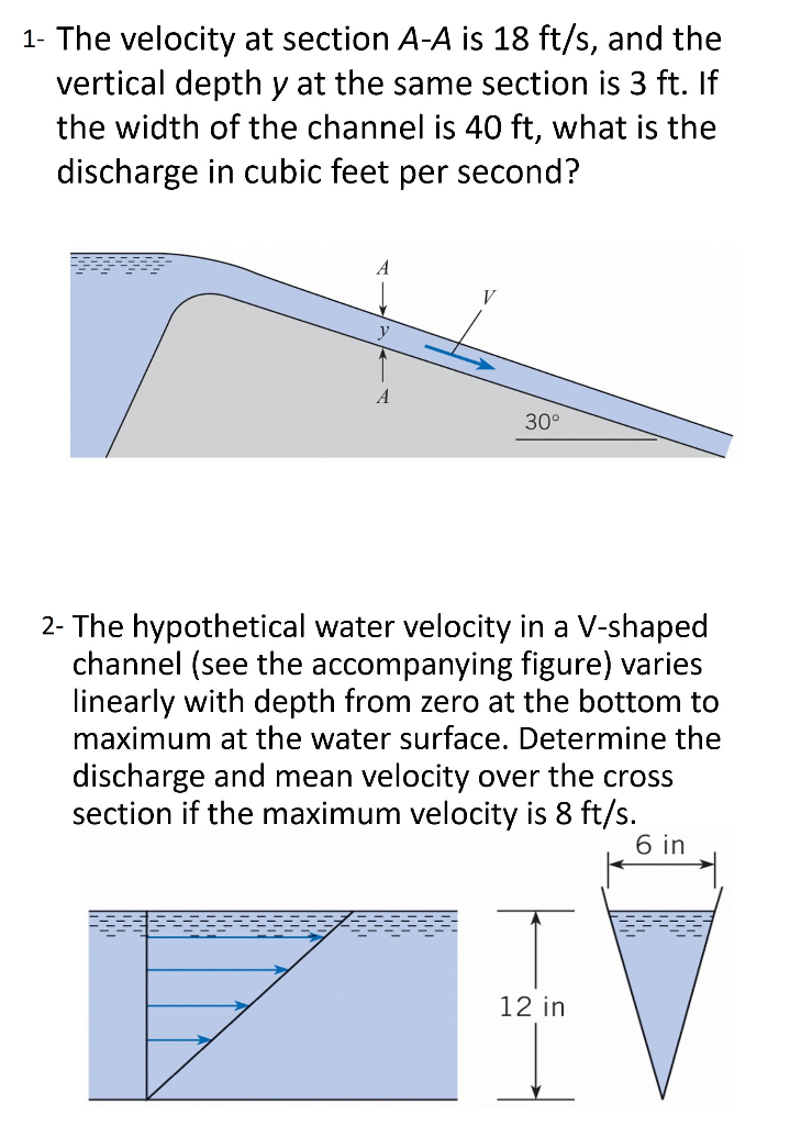 Solved 1- The velocity at section A-A is 18 ft/s, and the | Chegg.com