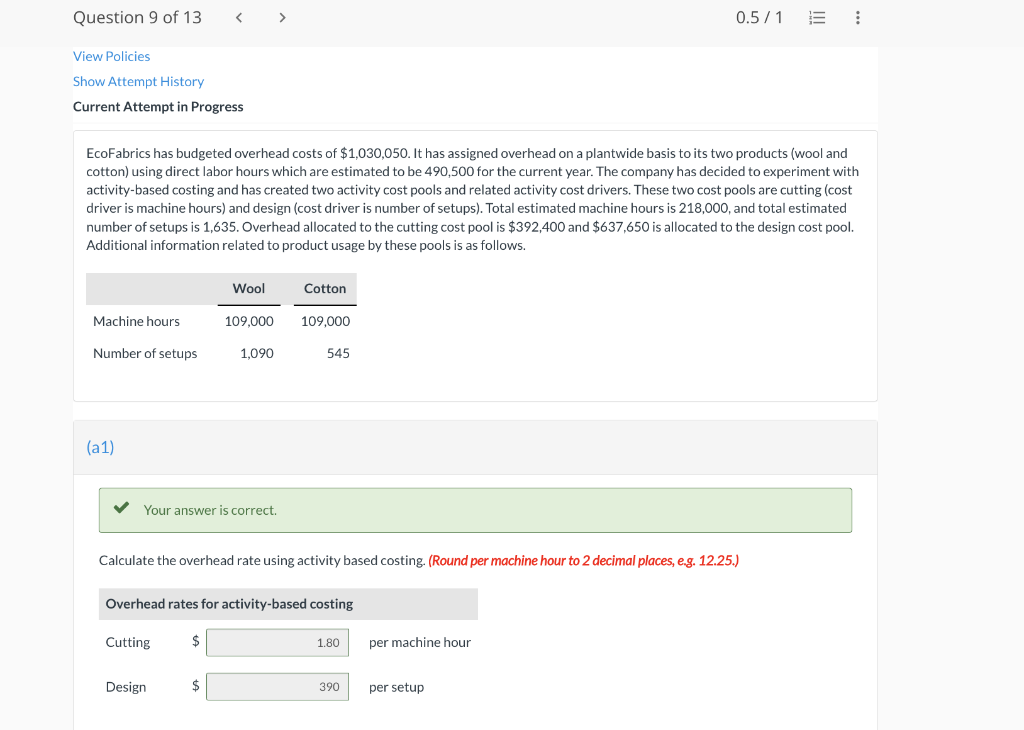 Solved EcoFabrics has budgeted overhead costs of 1,030,050.