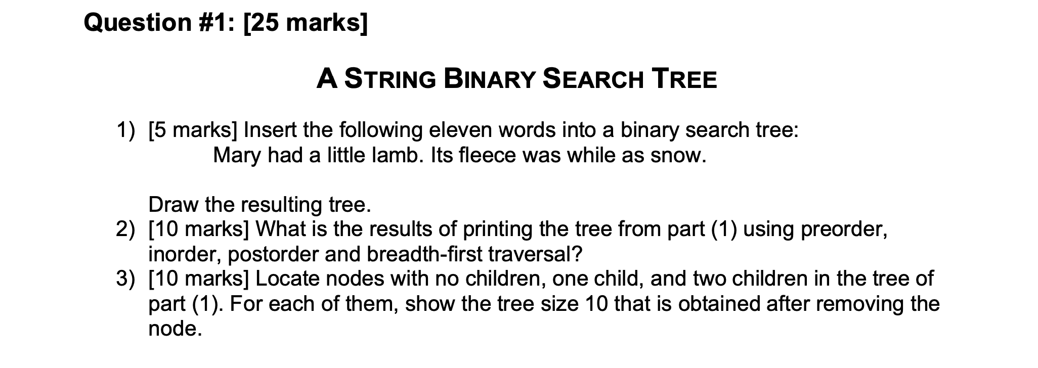 Solved Question #1: [25 marks] A STRING BINARY SEARCH TREE | Chegg.com
