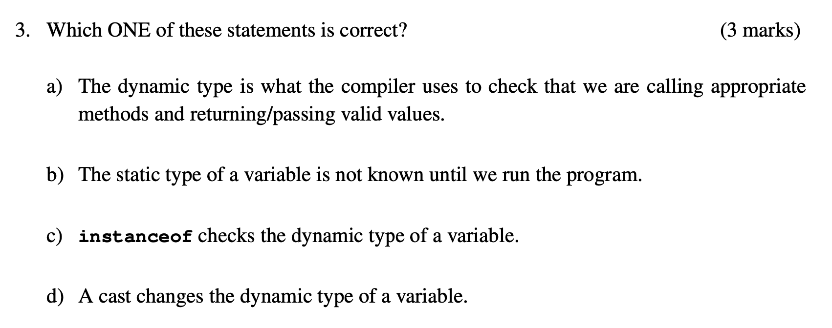 Solved 3. Which ONE of these statements is correct? (3