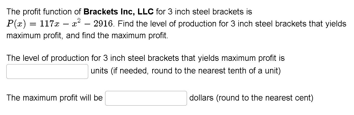 Solved The profit function of Brackets Inc, LLC for 3 inch | Chegg.com
