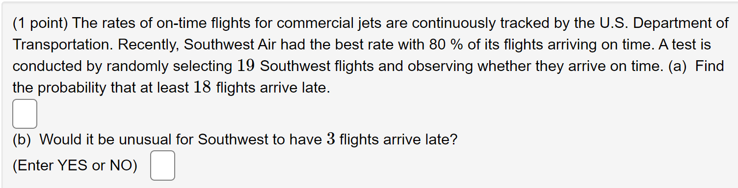 Solved (1 point) The rates of on-time flights for commercial | Chegg.com
