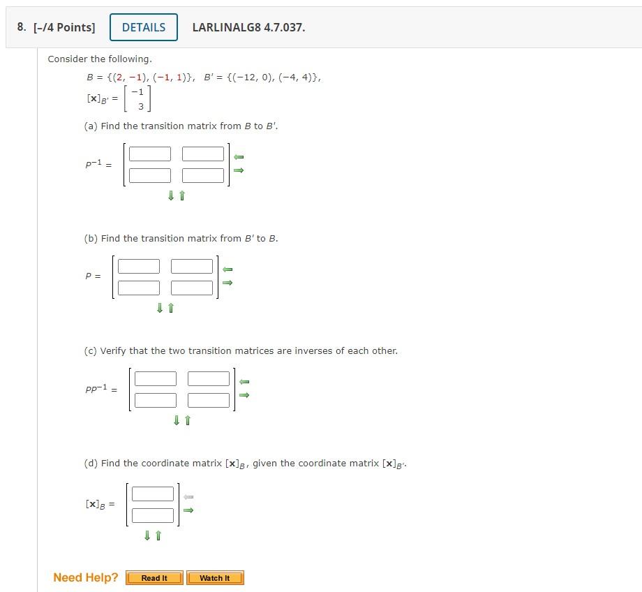 Solved Consider the following. B = {(2, −1), (−1, 1)}, B' | Chegg.com