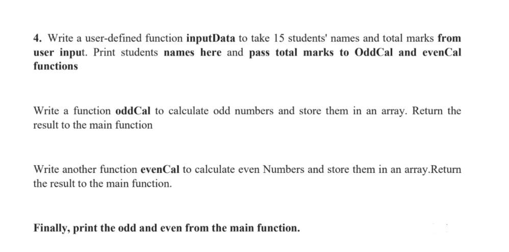 Solved Write A User-defined Function InputData To Take 15 | Chegg.com