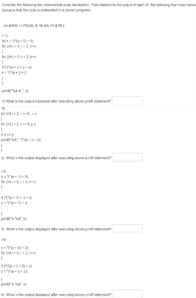 Solved Consider the following two dimensional array | Chegg.com