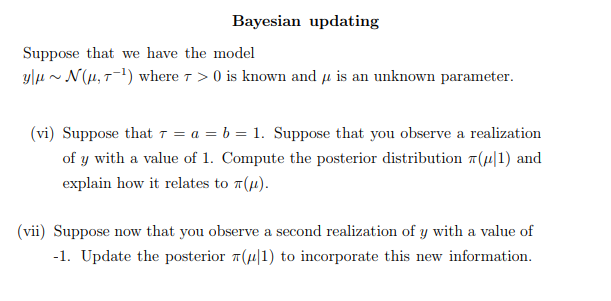 Solved Bayesian updating Suppose that we have the model y|μ | Chegg.com