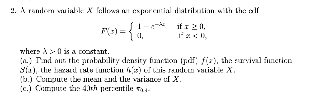 Solved 2. A random variable X follows an exponential | Chegg.com