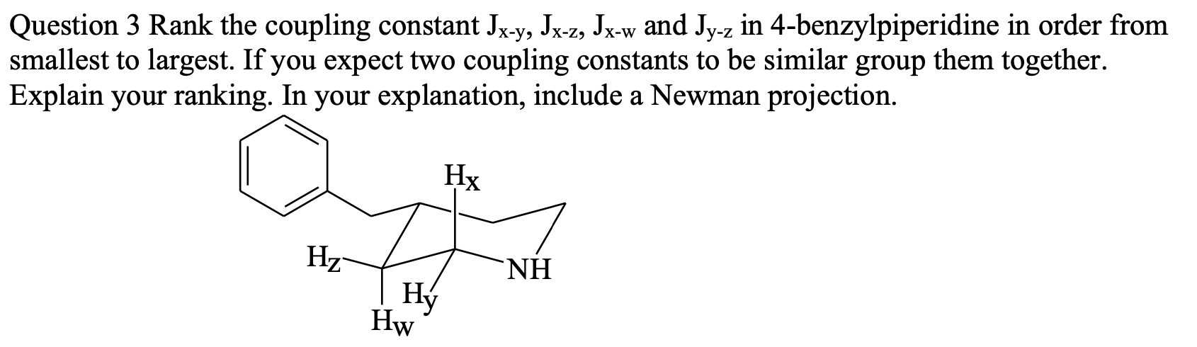 Solved Question 3 Rank The Coupling Constant Jx Y Jx Z Chegg Com