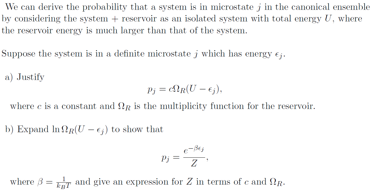 Solved We Can Derive The Probability That A System Is In Chegg Com