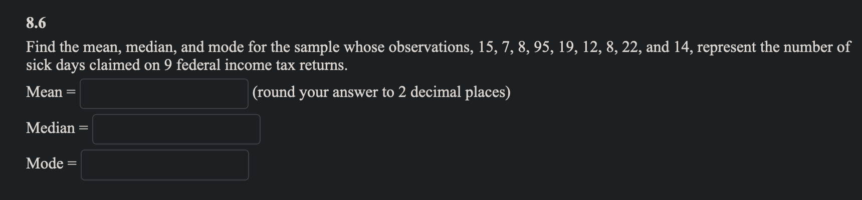 solved-8-6-find-the-mean-median-and-mode-for-the-sample-chegg