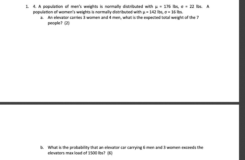 Solved 1 4 A Population Of Men S Weights Is Normally Chegg Com