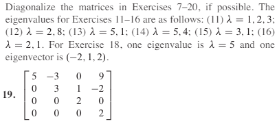 Diagonalize the matrices in Exercises 7-20, ﻿if | Chegg.com