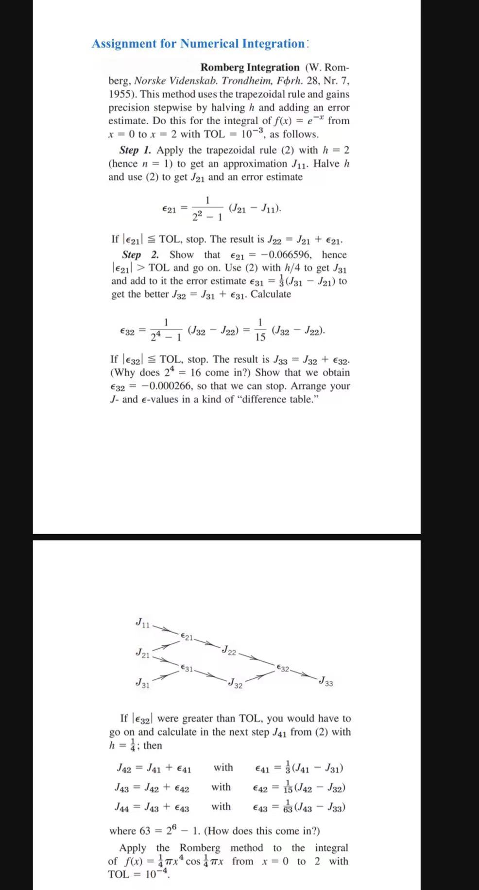 Solved Assignment For Numerical Integration:Romberg | Chegg.com