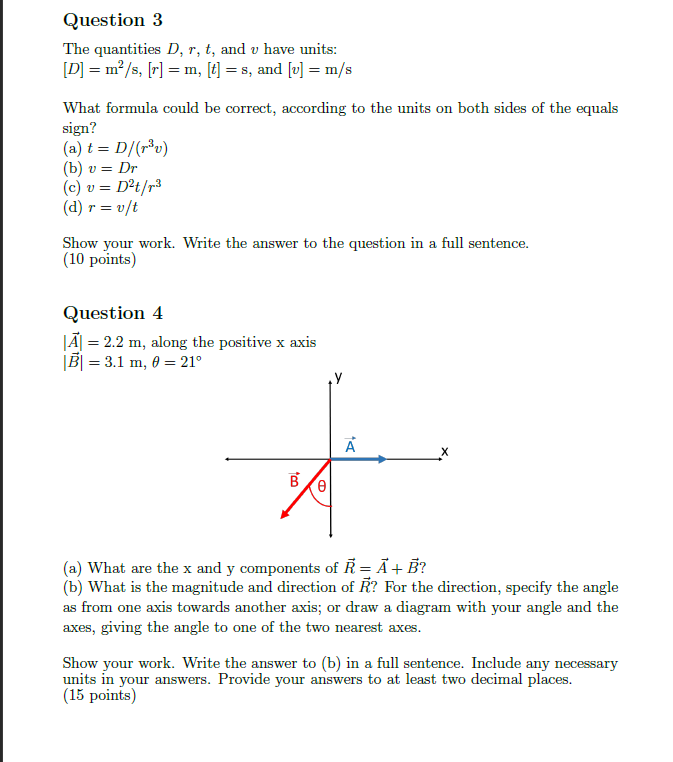 Solved Question 3 The Quantities D R T And V Have Unit Chegg Com