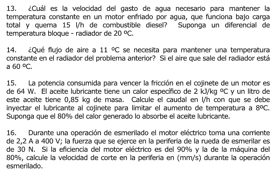 13. ¿Cuál es la velocidad del gasto de agua necesario para mantener la temperatura constante en un motor enfriado por agua, q