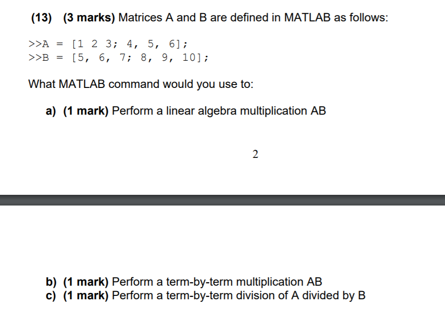 Solved (13) (3 Marks) Matrices A And B Are Defined In MATLAB | Chegg.com