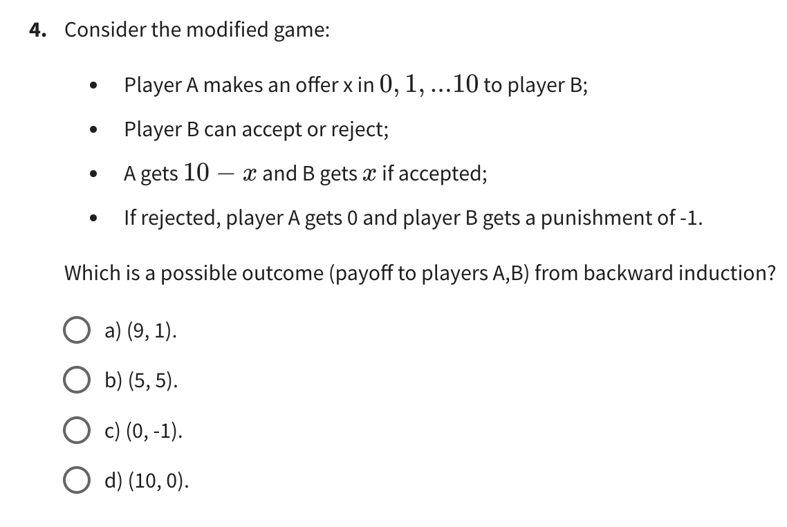 Solved 4. Consider the modified game: Player A makes an | Chegg.com