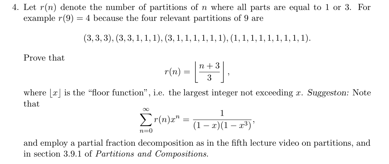 Solved 4. Let r(n) denote the number of partitions of n