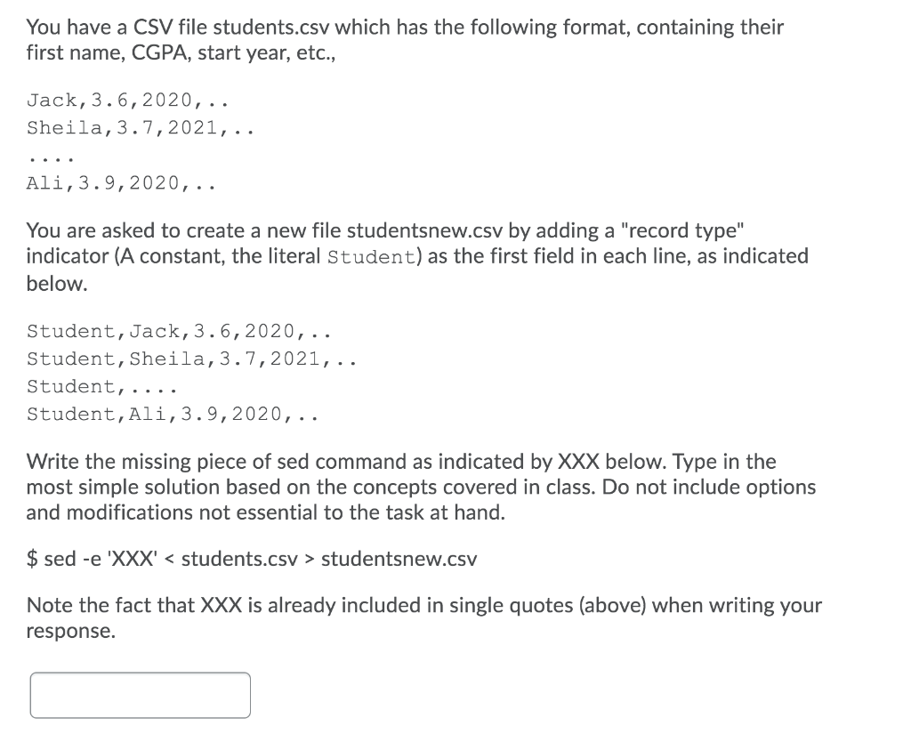 Solved You have a CSV file students.csv which has the | Chegg.com