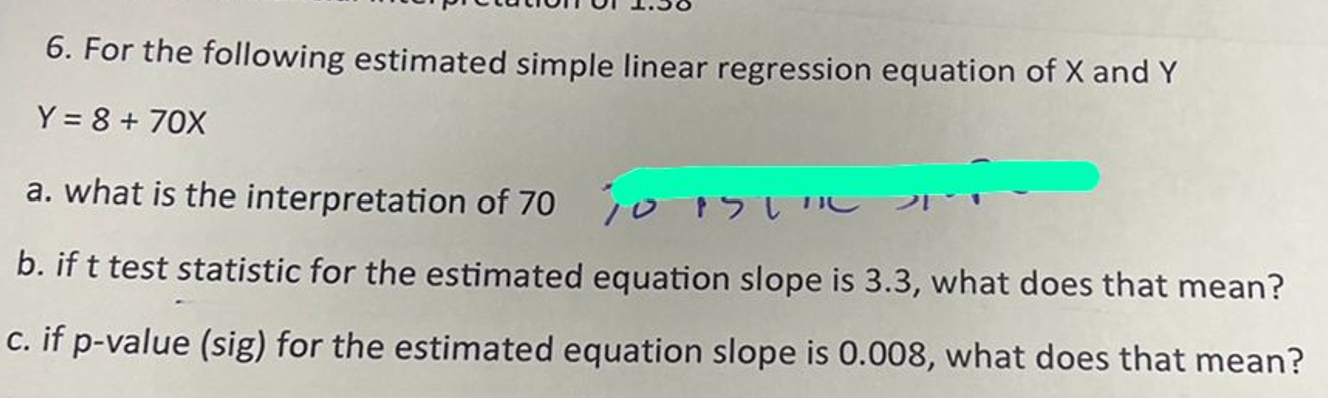 Solved 6. For the following estimated simple linear | Chegg.com