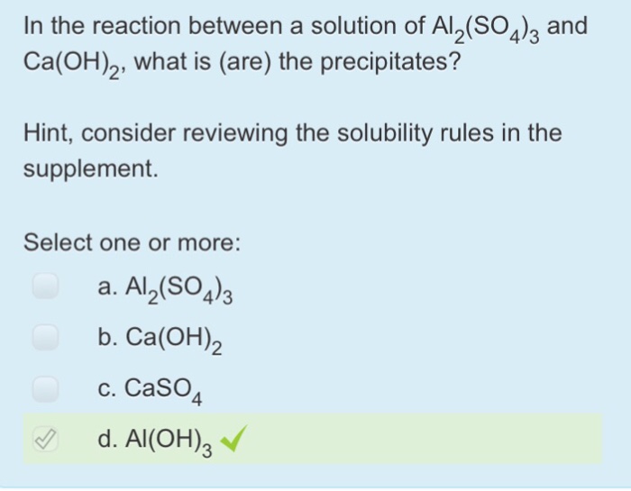 Solved In the reaction between a solution of Al2(SO4)3 and | Chegg.com