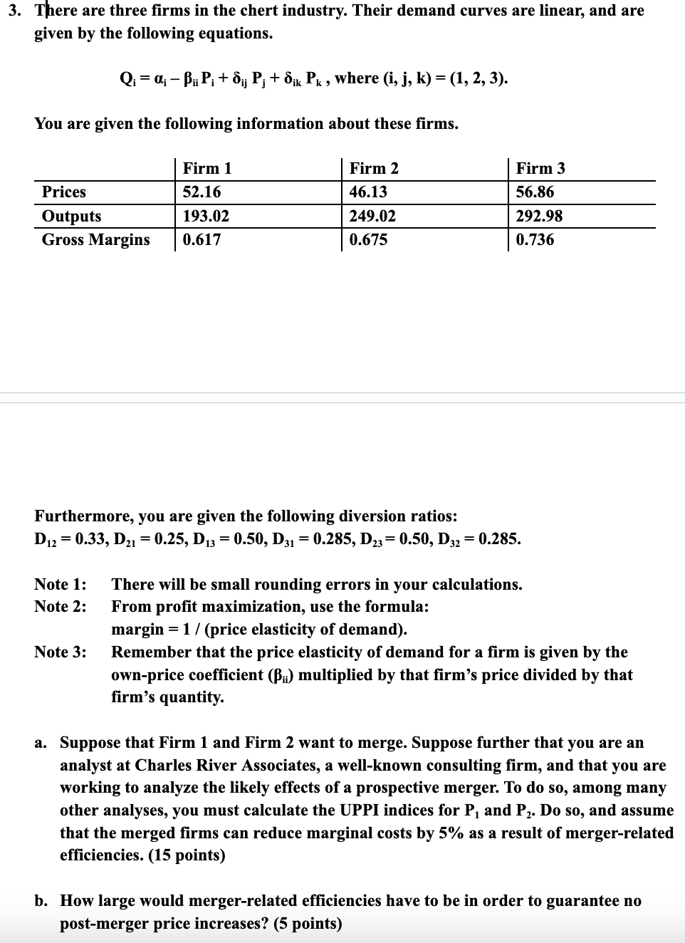 Solved 3. There are three firms in the chert industry. Their | Chegg.com