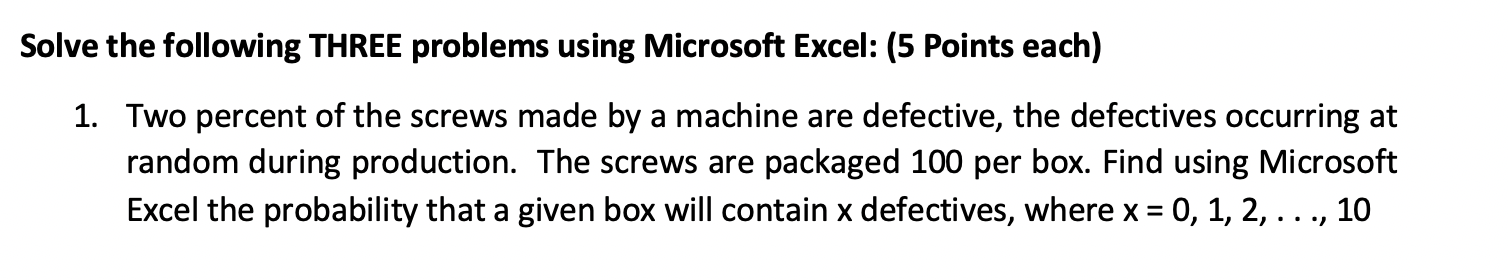 Solved Solve the following THREE problems using Microsoft | Chegg.com