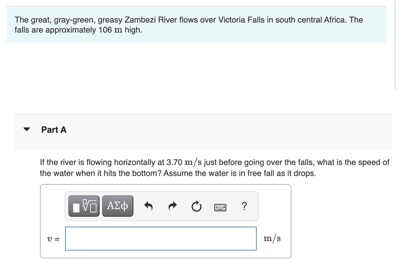 Solved The great, graygreen, greasy Zambezi River flows
