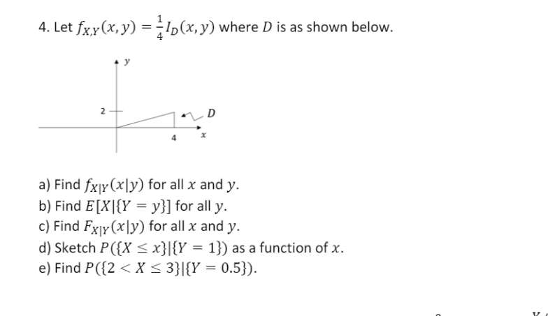 Solved 4 Let Fx Y X Y 41id X Y Where D Is As Shown B A