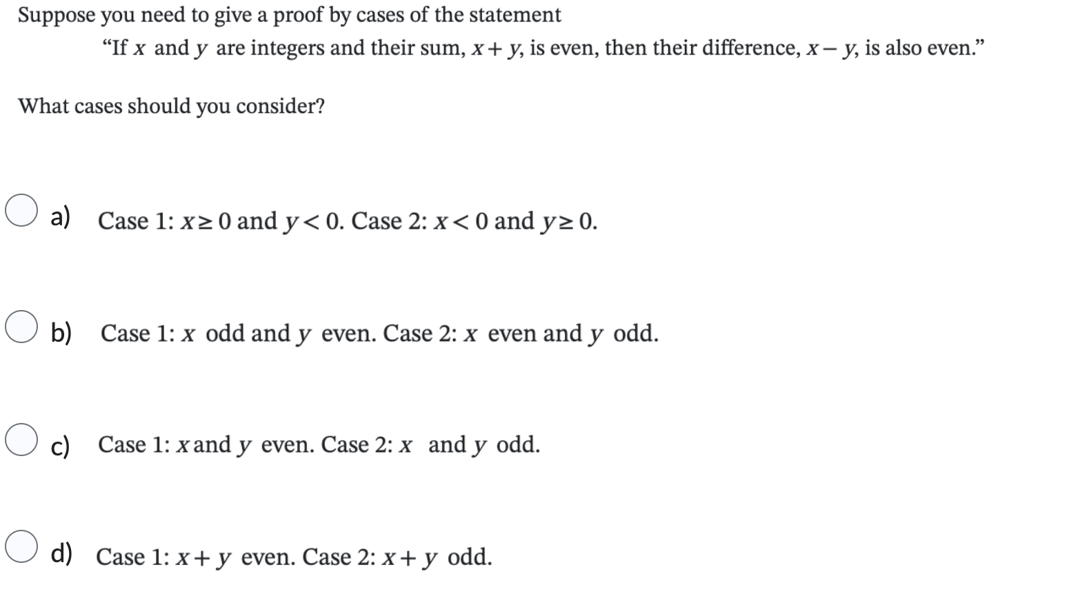 Solved Suppose you need to give a proof by cases of the | Chegg.com