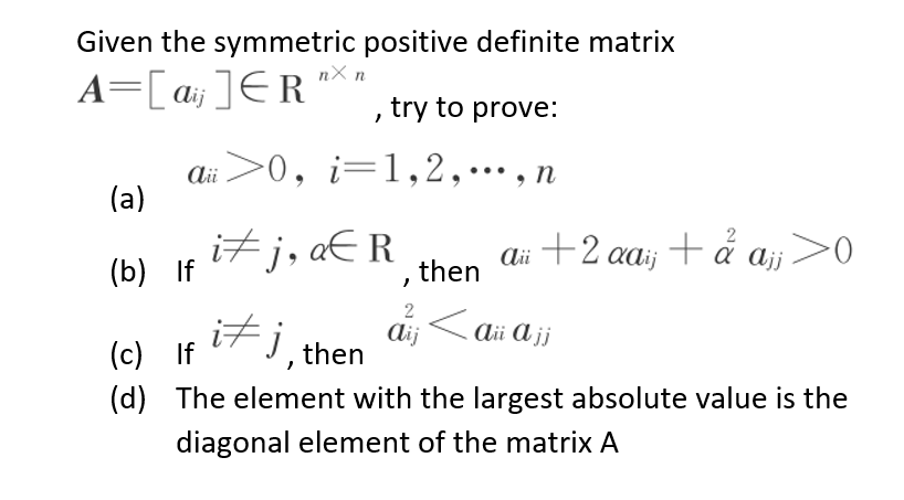 Solved Given The Symmetric Positive Definite Matrix | Chegg.com