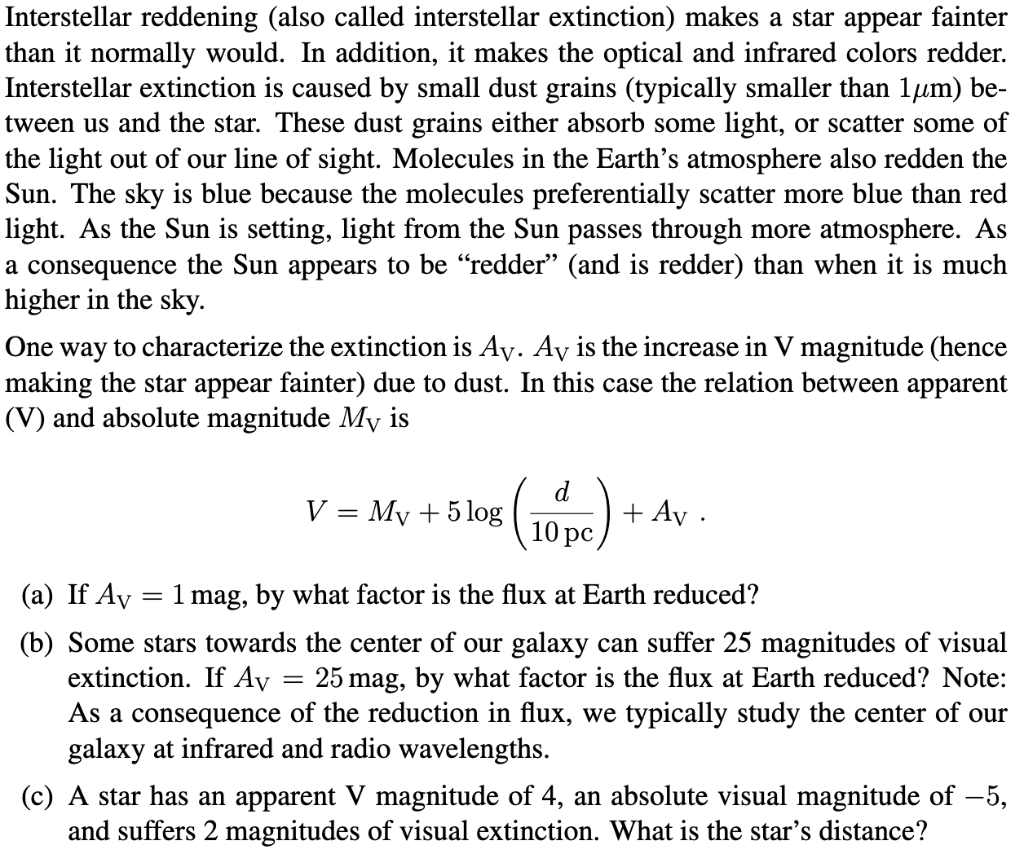 Solved Interstellar reddening (also called interstellar