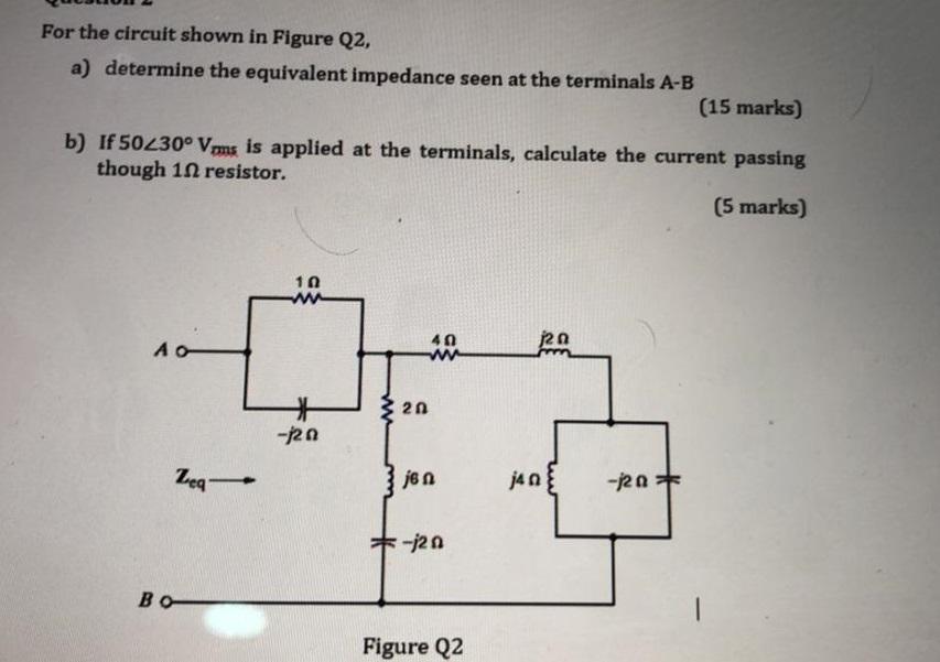 Solved For The Circuit Shown In Figure Q2, A) Determine The | Chegg.com