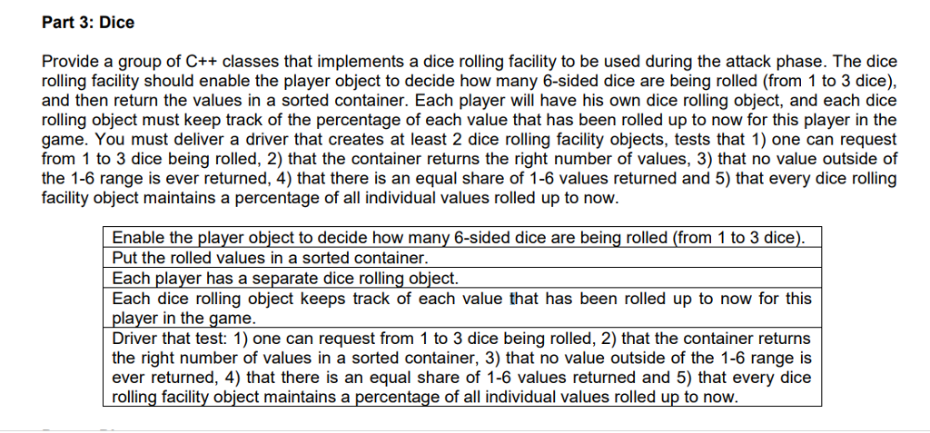 Solved Part 3: Dice Provide a group of C++ classes that | Chegg.com